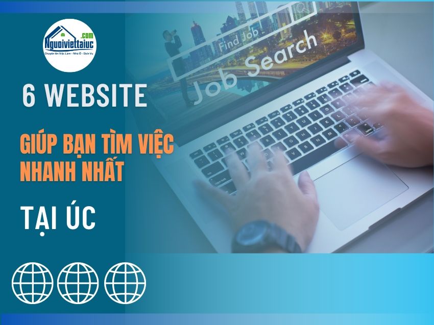 6 website giúp bạn tìm việc nhanh nhất tại Úc