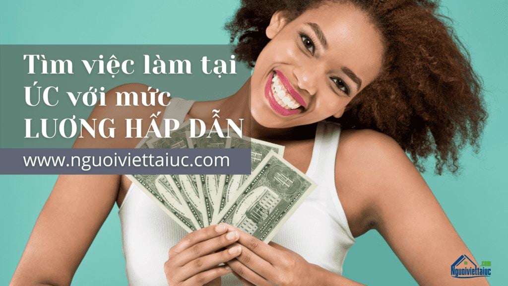 Tìm việc làm tại Úc với mức lương hấp dẫn