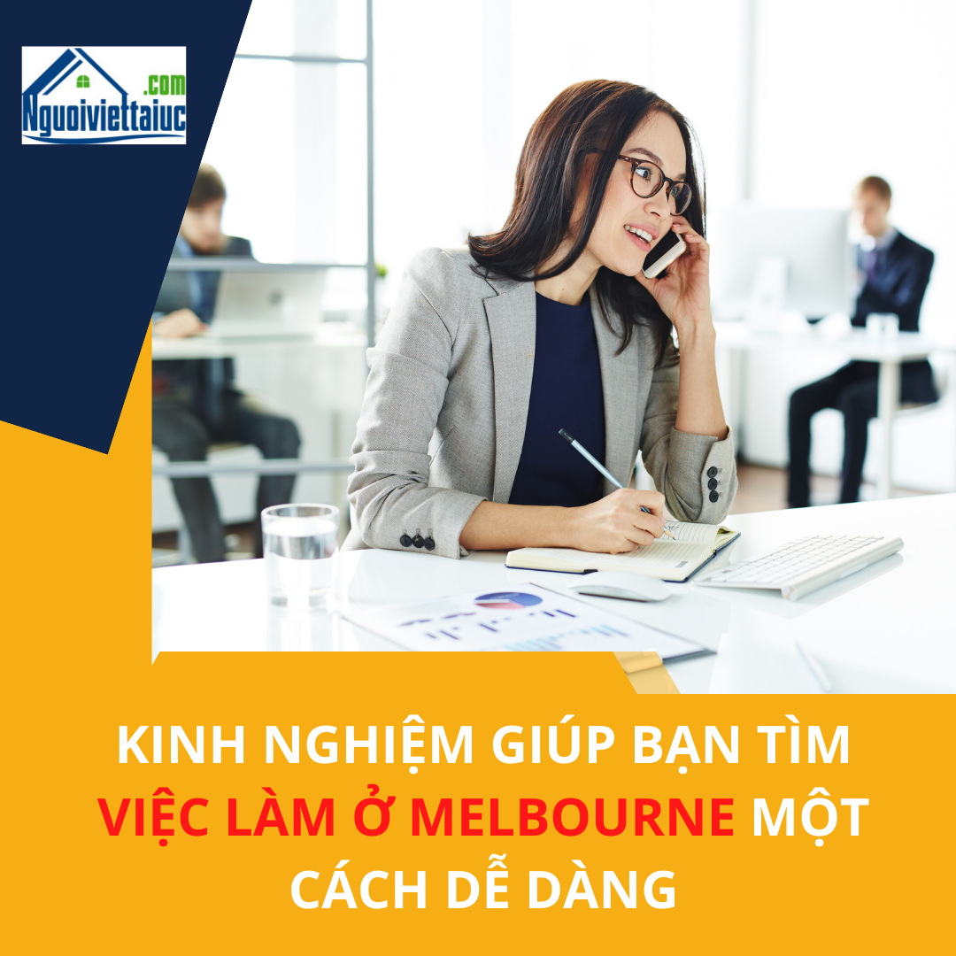 Chia sẻ kinh nghiệm giúp bạn tìm việc làm ở Melbourne