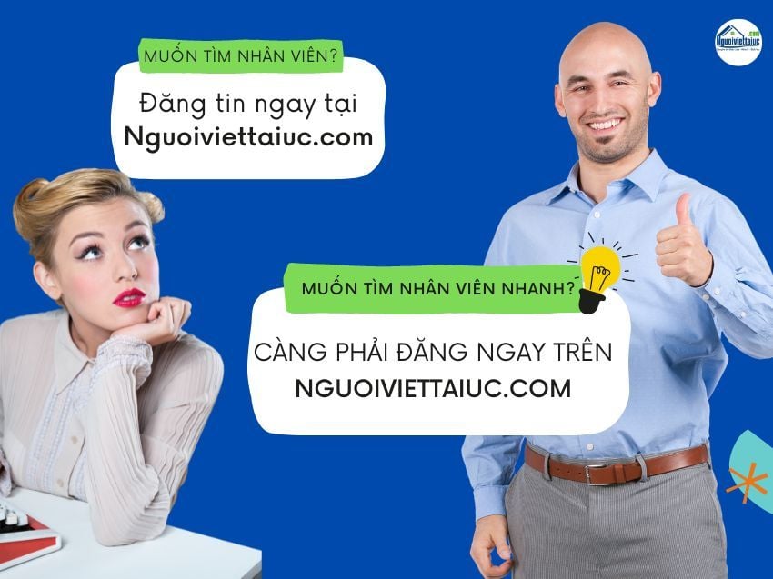 Muốn tìm nhân viên? Đăng tin ngay tại Nguoiviettaiuc.com