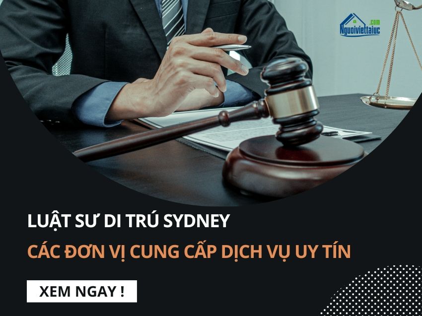 TOP 8 Văn phòng luật sư di trú tại Sydney NSW bạn không nên
