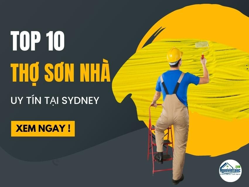 Top 10 thợ sơn nhà uy tín tại Sydney