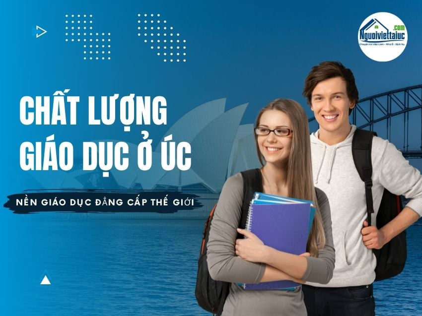Chất lượng giáo dục ở Úc - Nền giáo dục đẳng cấp thế giới