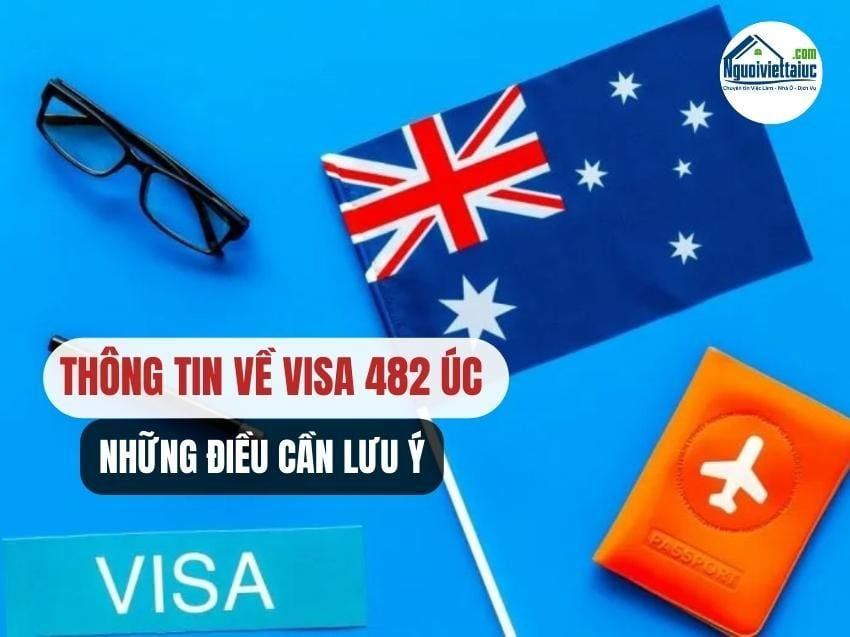 Thông tin về visa 482 Úc và những điều cần lưu ý