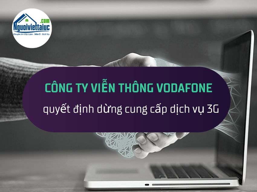 Vodafone quyết định dừng cung cấp dịch vụ 3G