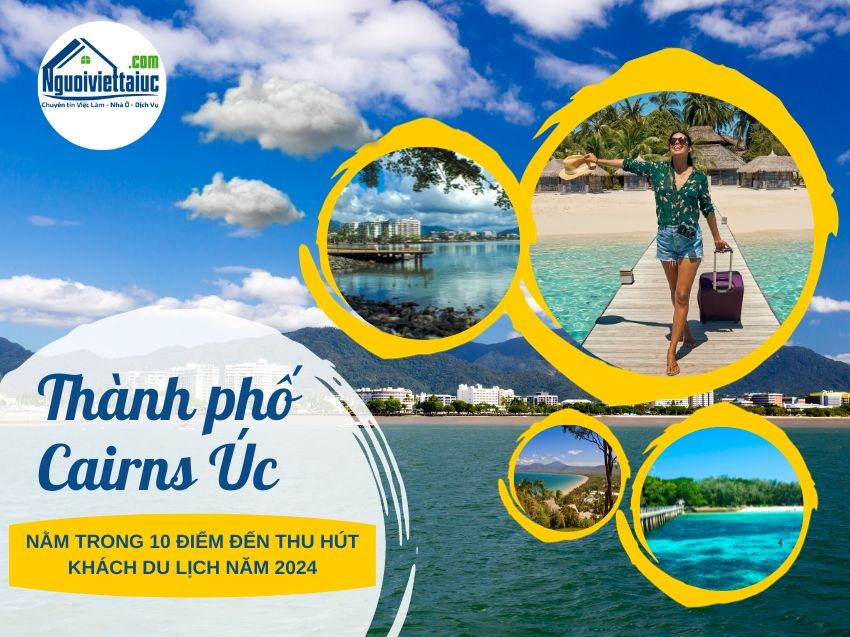 Thành phố Cairns thuộc top 10 điểm đến thu hút du khách 2024