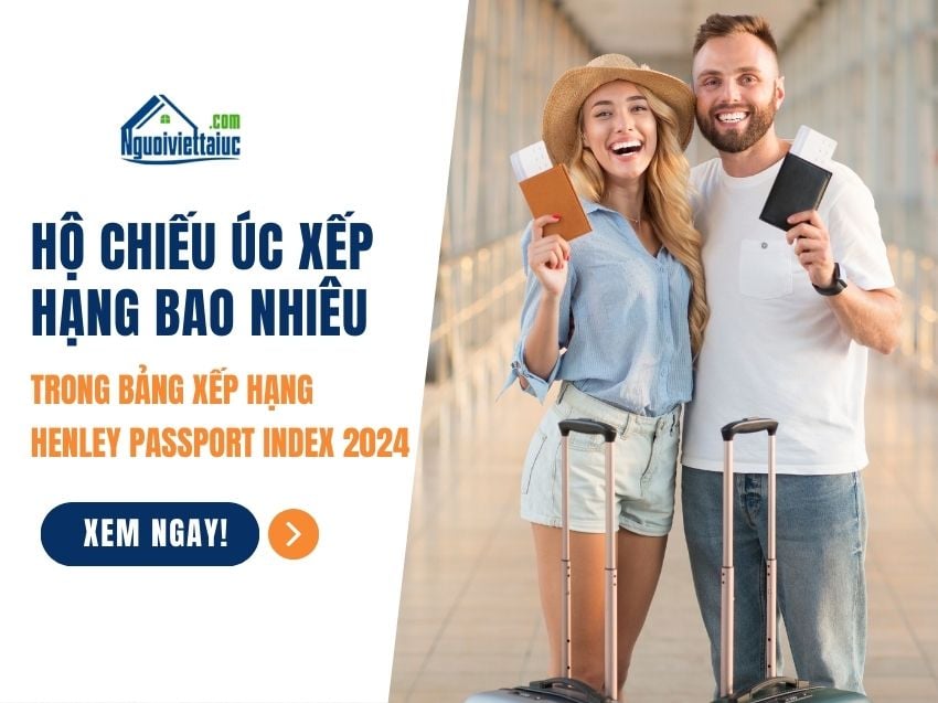 Bảng xếp hạng các hộ chiếu quyền lực nhất thế giới 2024