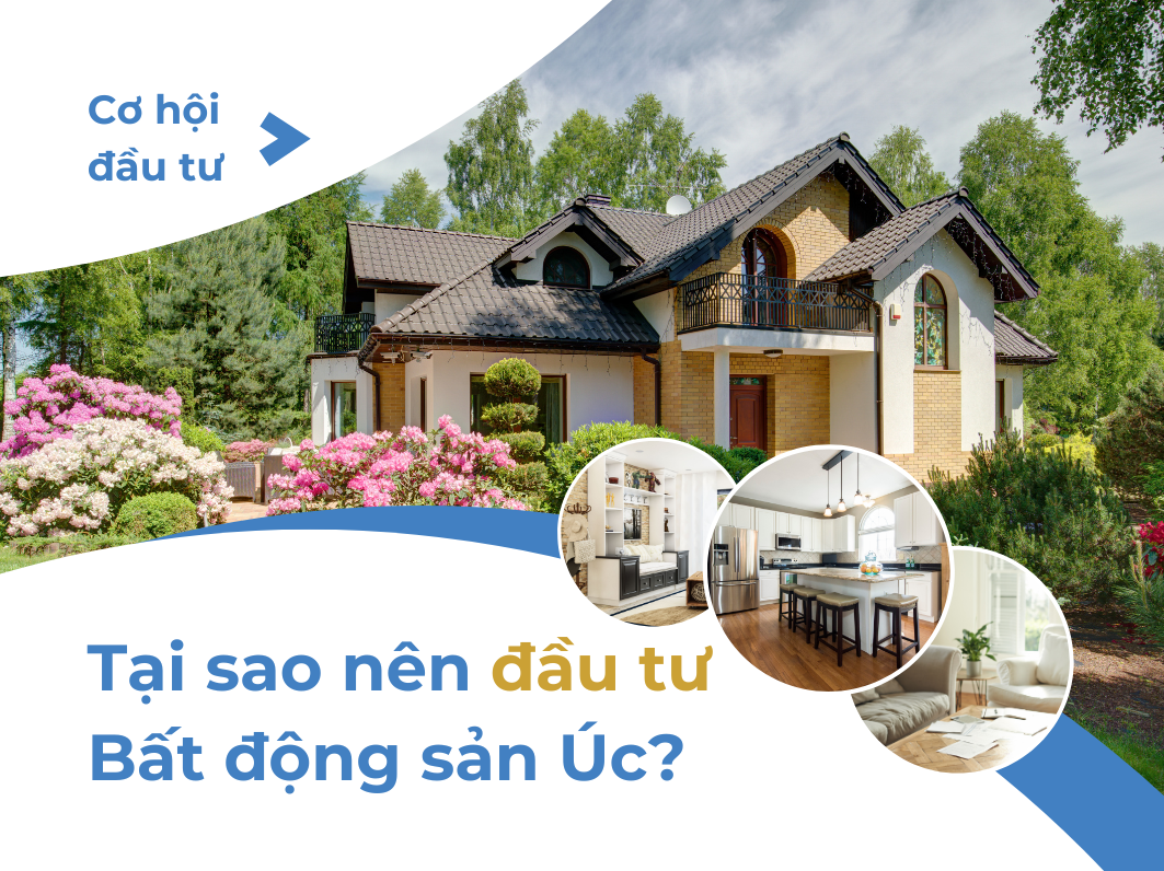Tại sao nên đầu tư bất động sản Úc?
