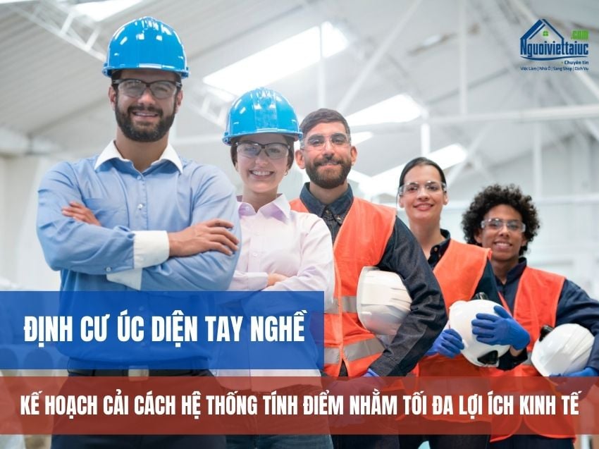 Cải cách thang điểm visa định cư Úc diện tay nghề
