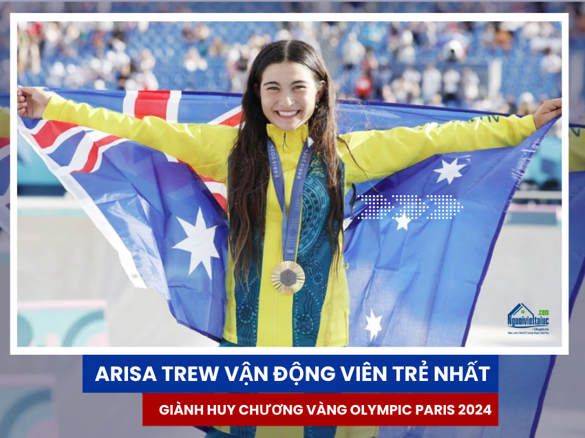 Arisa Trew là VĐV trẻ nhất giành HCV Olympic Paris 2024
