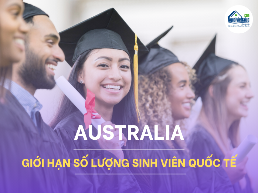 Úc giới hạn số lượng du học sinh để hạn chế di cư