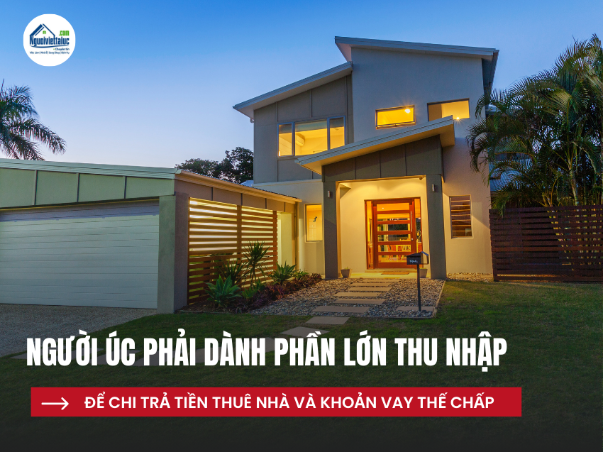 Người Úc dành phần lớn thu nhập để chi trả tiền thuê nhà