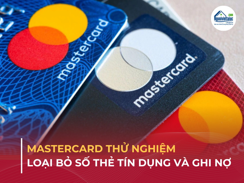 Mastercard thử nghiệm loại bỏ số thẻ tín dụng và ghi nợ