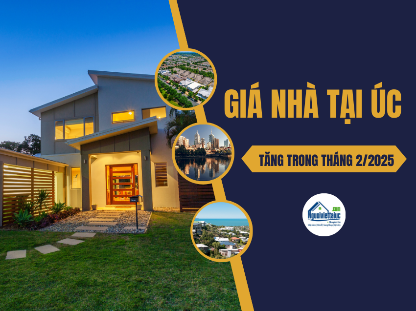 Giá nhà tại Úc tăng trở lại trong tháng 2/2025