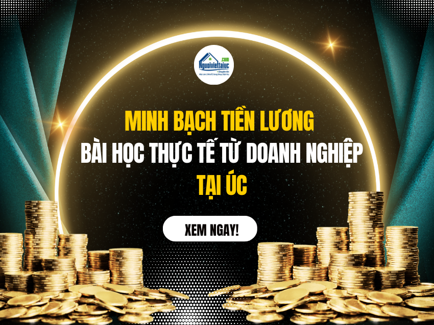 Minh bạch tiền lương tại Úc – Điều quan trọng cho cả doanh nghiệp & người lao động