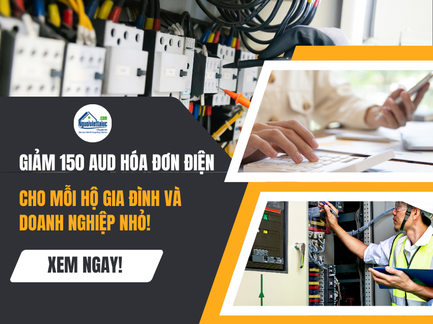 Giảm hóa đơn tiền điện cho mọi hộ gia đình và doanh nghiệp nhỏ tại Úc