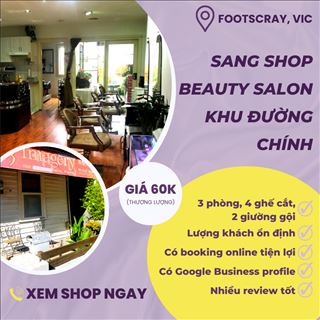 Cần sang shop tóc beauty salon trung tâm Footscray khách ổn định