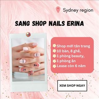 Sang shop nails Erina vừa tân trang mới toanh, lease còn dài