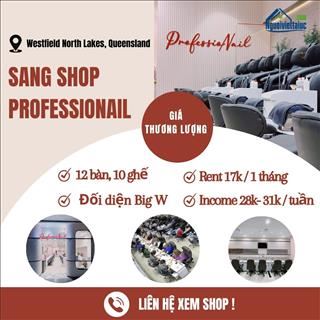 Sang shop Professionail đối diện Big W income từ 28k - 31k / tuần
