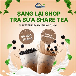 Sang lại tiệm trà sữa nổi tiếng trong Westfield Southland, Vic