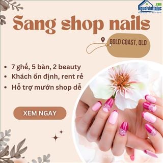 Cần sang shop nails rent rẻ tại Gold Coast, Queensland