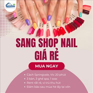 Sang tiệm nail giá rẻ, rent thấp cách Springvale, Vic 20' lái xe
