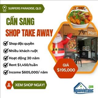 Sang lại shop take away + grocery 30 năm, vị trí đắc địa Qld