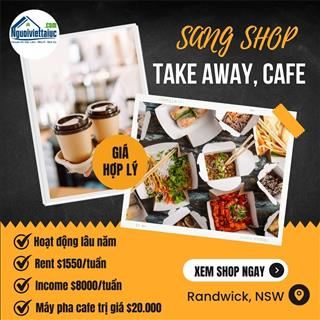 Sang tiệm takeaway, coffee, thu nhập tốt vùng Randwick, Sydney