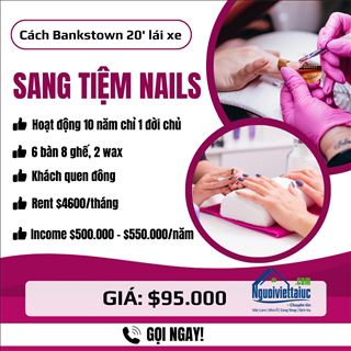 Sang tiệm nails rent rất rẻ, cách Bankstown chỉ 20 phút lái xe
