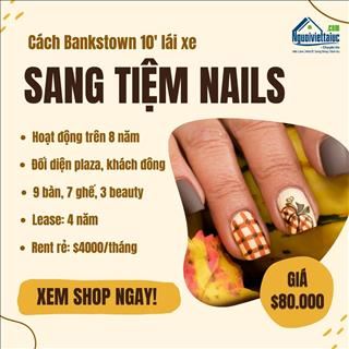 Sang tiệm nails rent rẻ, khách đông cách Bankstown 10' lái xe
