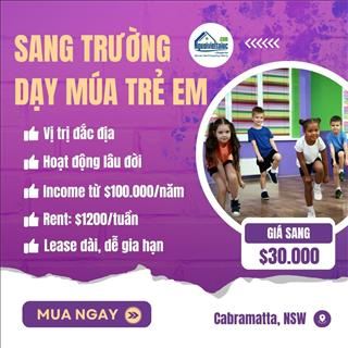 Sang nhượng trường dạy múa trẻ em rất tiềm năng vùng Cabramatta