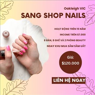 Shop nail hoạt động 15 năm, khách đã ổn định cần sang