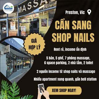 Sang shop nails rộng lớn, thu nhập ổn định vùng Preston, Vic
