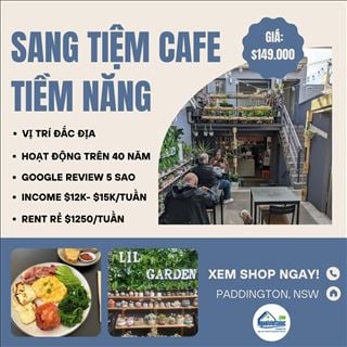Sang gấp tiệm cafe rất tiềm năng, rent rẻ vùng Paddington, NSW