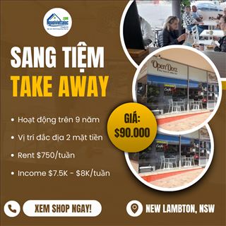 Sang tiệm take away, rent rẻ, có lời đều mỗi tuần vùng Newcastle