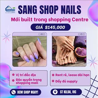 Shop nail mới built để bán, rent rẻ, độc quyền vùng St Kilda VIC