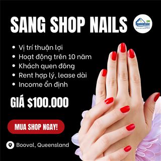 Sang shop nail gần Woolworth, income ổn định vùng Booval, QLD