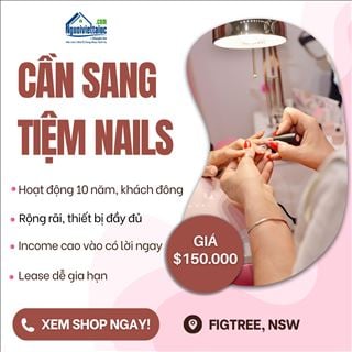 Làm chủ tiệm nails thu nhập cao, có lời ngay vùng Figtree, NSW