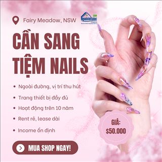 Sang tiệm nail rent rẻ, vào có lời liền, cách Cabramatta 1 tiếng