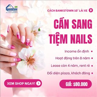 Sang tiệm nails cách Bankstown 5' lái xe, rent rất rẻ