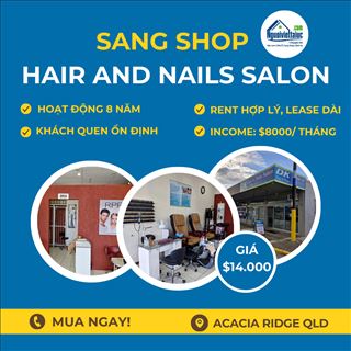 Sang shop hair and nails salon ở Acacia Ridge giá chỉ $14.000