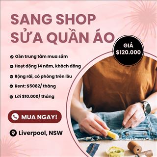 Sang shop sửa quần áo đông khách, thu nhập cao vùng Liverpool