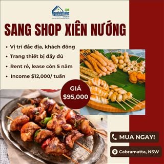 Sang shop xiên nướng, rent rẻ, doanh thu ổn định tại Cabramatta